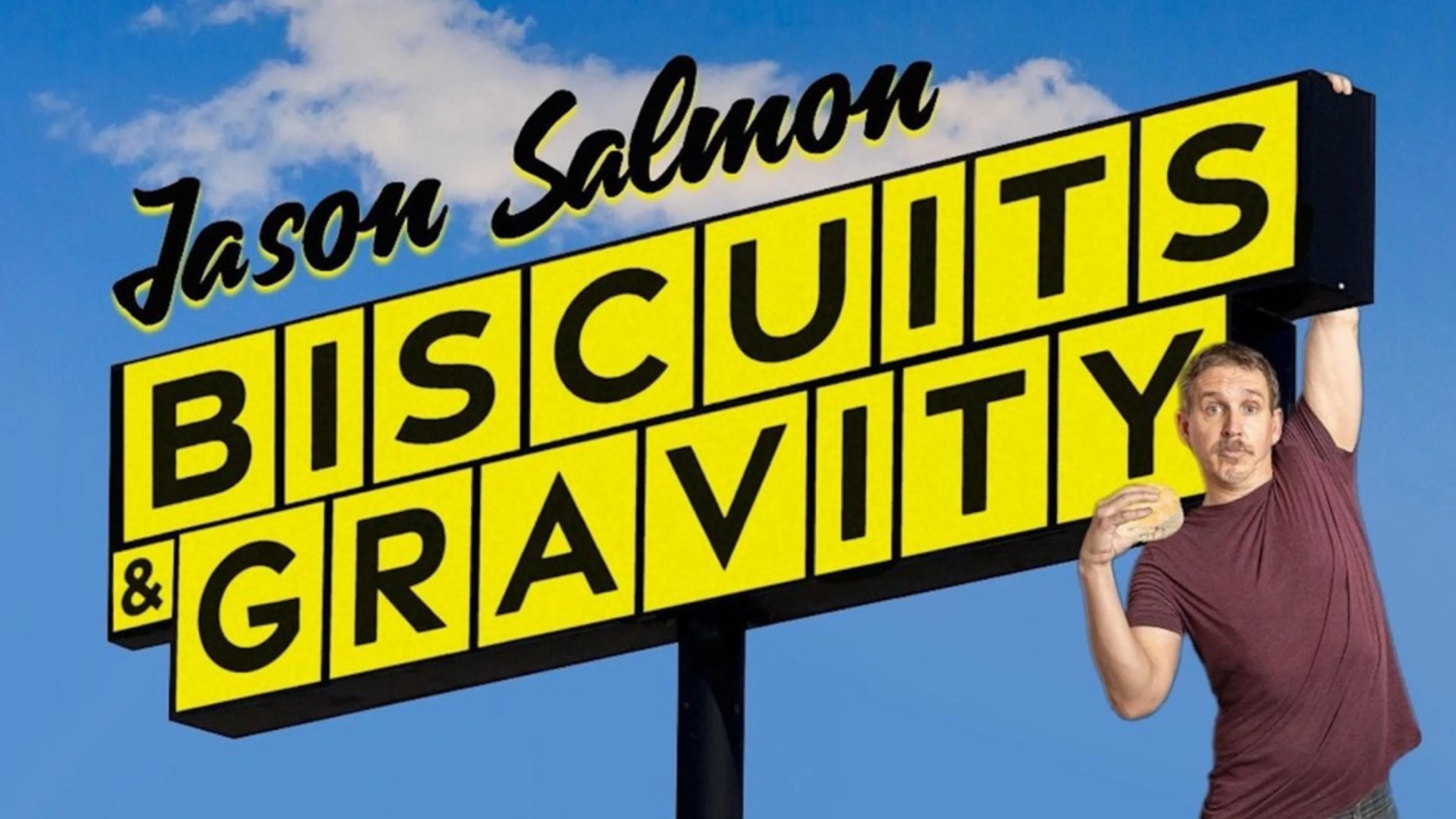 Jason Salmon: Biscuits & Gravity poster